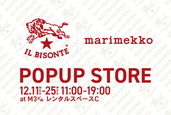 「IL BISONTE & marimekko」POP UP STORE 開催！